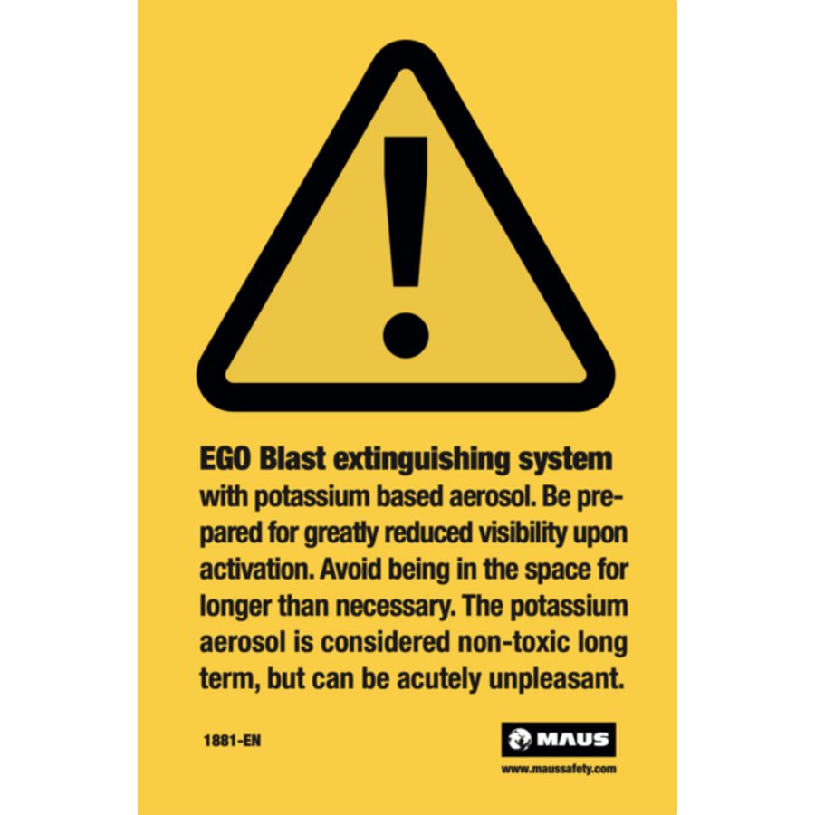Tekstbord "MAUS EGO blast Fire suppresion system installed"